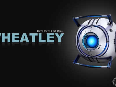 Wheatley Do Not Worry Computer