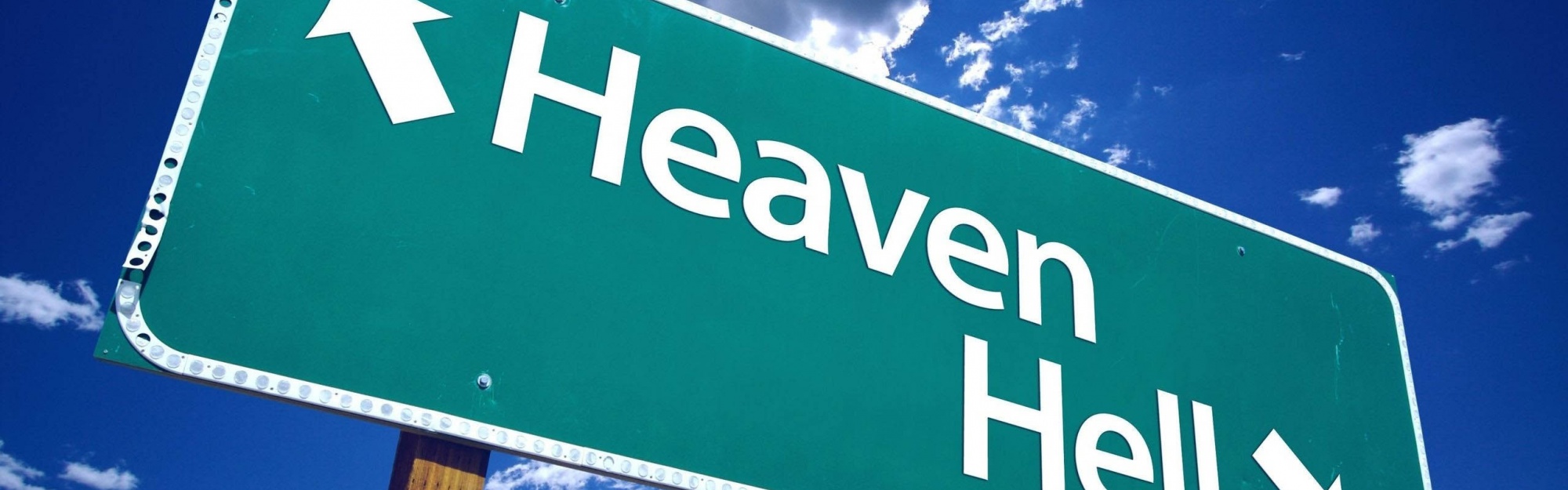 Heaven And Hell Sign