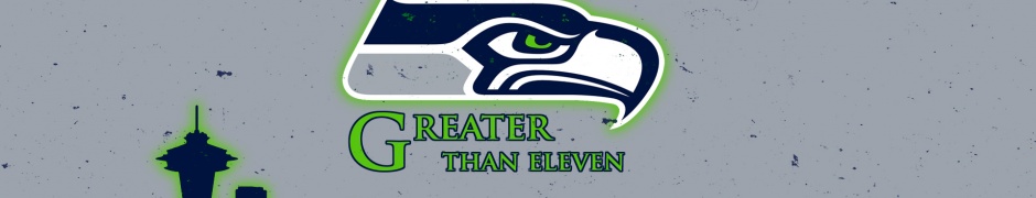 Seattle Seahawks Greater Than Eleven