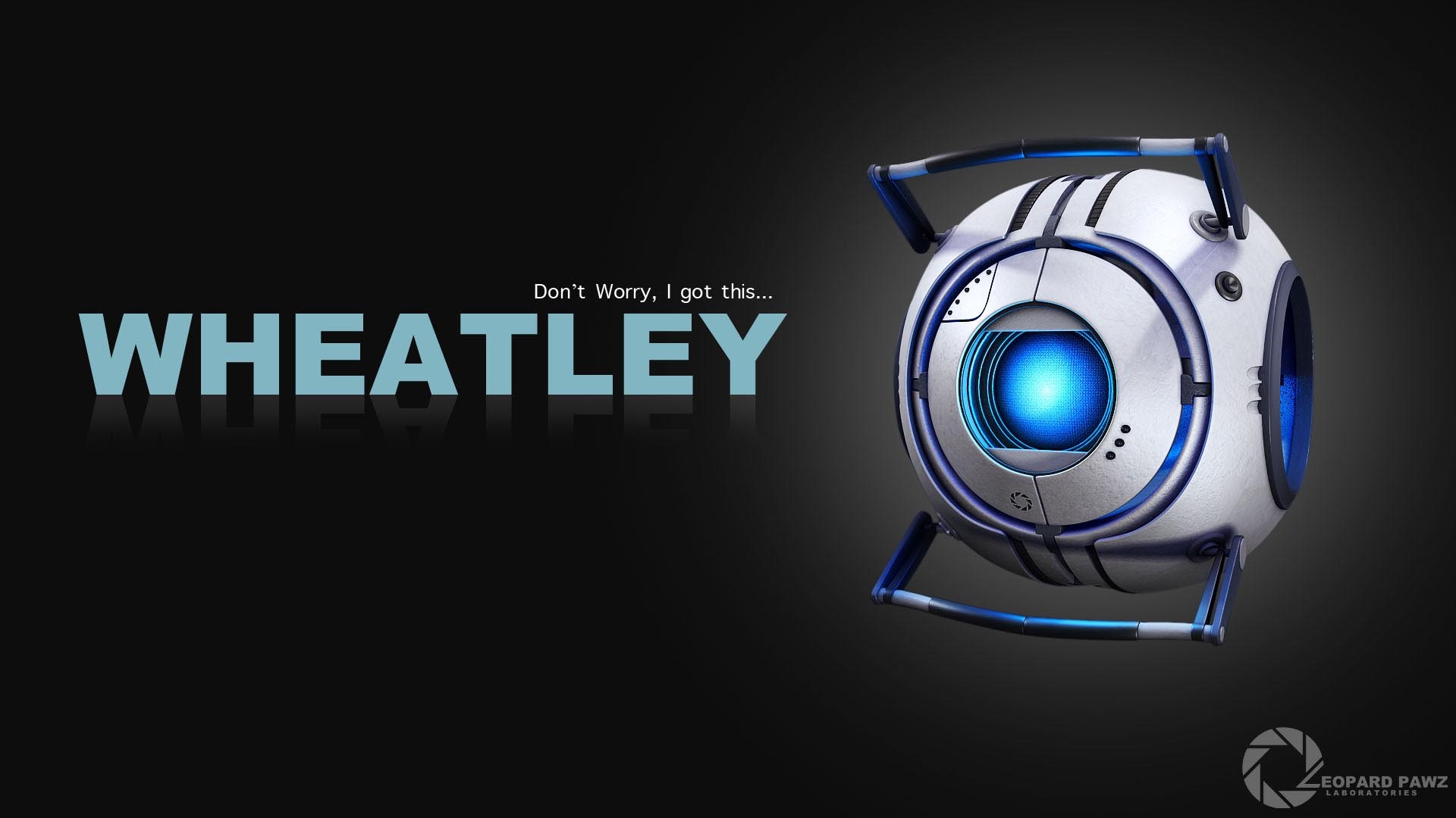 Wheatley Do Not Worry Computer