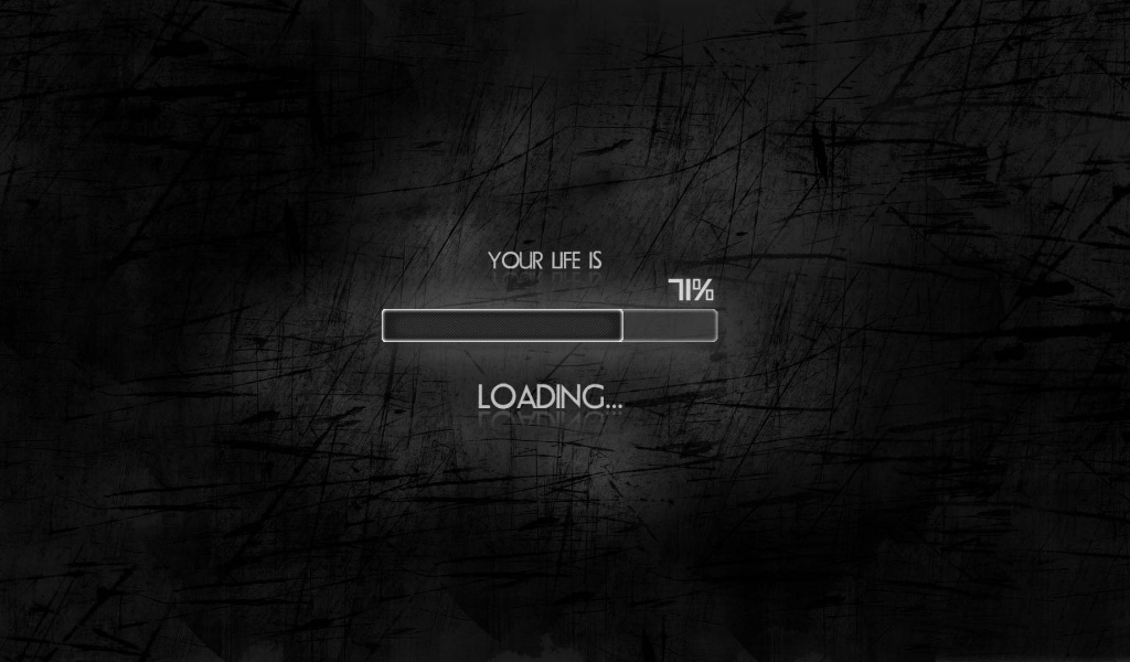 Your Life Is Loading