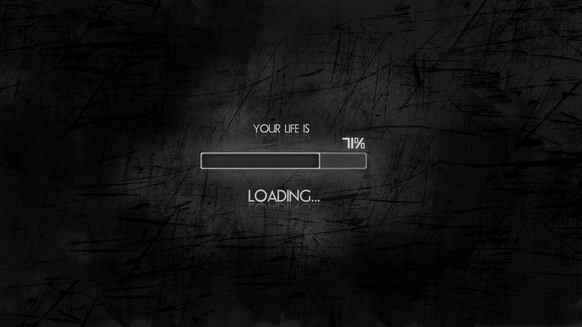 Your Life Is Loading